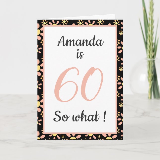 Tarjeta Cita divertida Patrón de flores Floral 60 cumpleañ (Anverso)