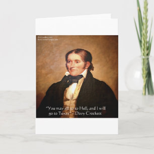 Tarjeta Cita humorística de Davy Crockett "Go To Texas"