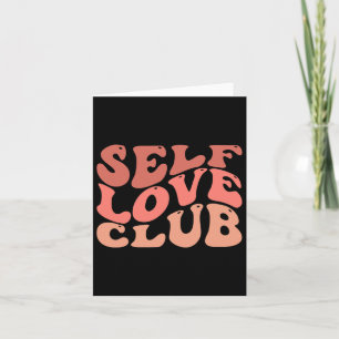 Tarjeta Cita Inspiradora de Love Club Self Love