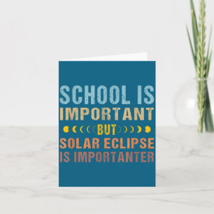 Tarjeta Cita linda del eclipse solar Escuela Importante