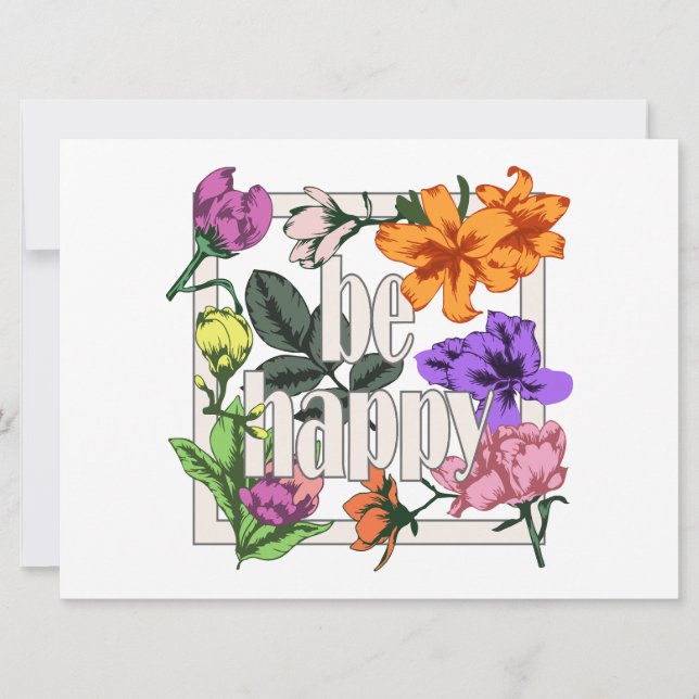 Tarjeta Cita positiva Be Happy y flores de jardín (Anverso)