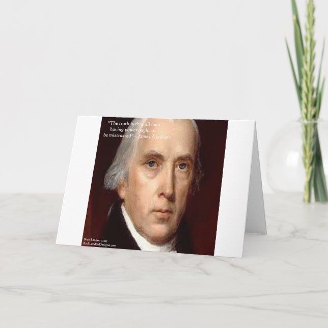 Tarjeta Cita sobre la sabiduría de James Madison "El poder (Anverso)
