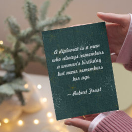 Tarjeta Cita - Un diplomático es un hombre que siempre rec