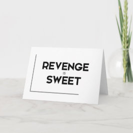 Tarjeta Citas MODERNAS: la venganza es dulce