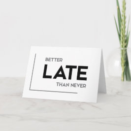 Tarjeta Citas MODERNAS: más vale tarde que nunca