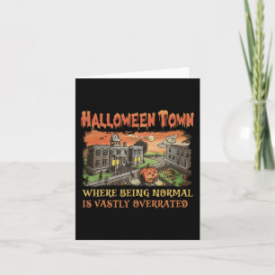 Tarjeta Ciudad de Halloween donde ser normal es enormement