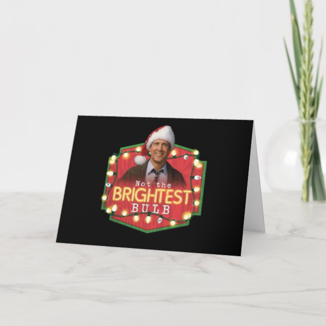 Tarjeta Clark Griswold | No la bombilla más brillante (Anverso)