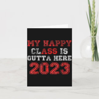 Tarjeta Clase feliz se acabó 2023 camiseta divertida