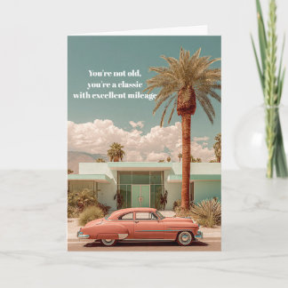 Tarjeta Classic with Excellent Mileage Funny Birthday Card