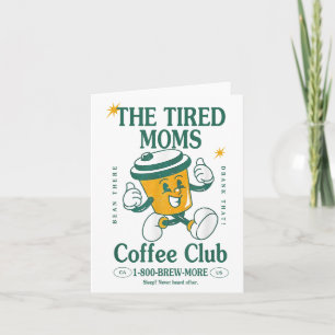 Tarjeta Club de Café de Madres Cansadas Café Brew-more Día