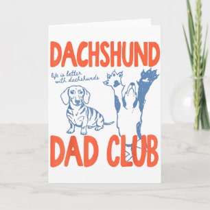 Tarjeta Club de papá dachshund la vida es mejor con dachsh