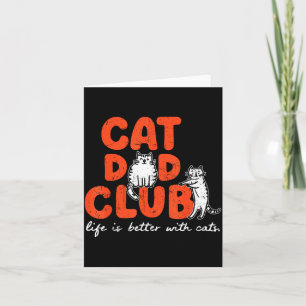 Tarjeta Club de Papá de Gatos La Vida Es Mejor Con Gatos D