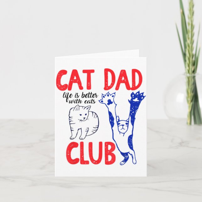 Tarjeta Club de Papá Gato La Vida Es Mejor Con Gatos Día d (Anverso)