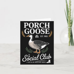 Tarjeta Club Social Porch Goose Tengo Que Vestir Mi Si Goo