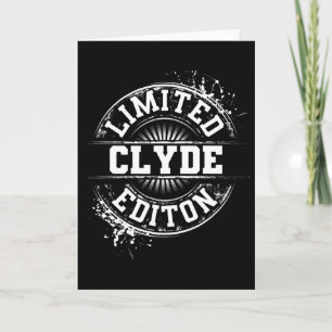 Tarjeta Clyde Edición Limitada Chiste Nombre Personalizado