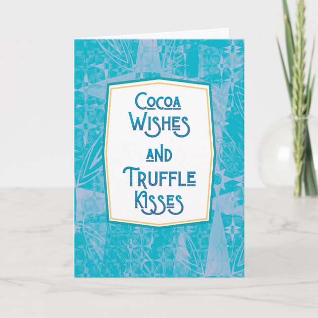 Tarjeta Cocoa Wishes and Truffle Kisses Winter Card  (Anverso)