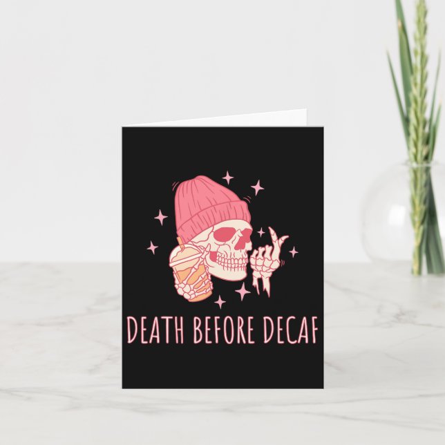 Tarjeta Coffee Death Before Decaf Skeleton (Anverso)