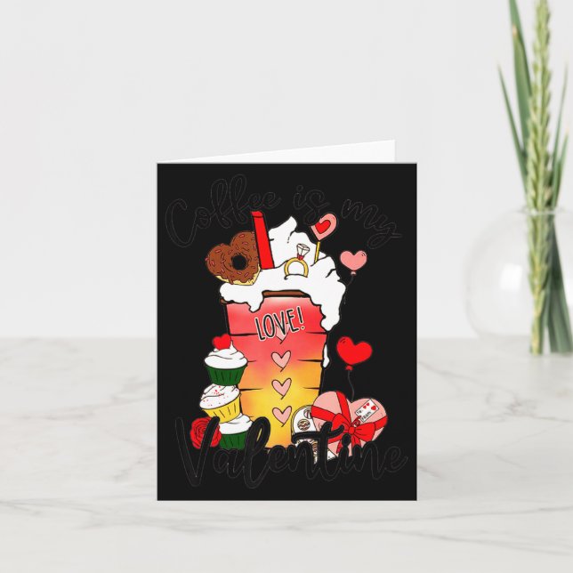 Tarjeta Coffee Is My Valentine Couple Coffee Lover Valenti (Anverso)