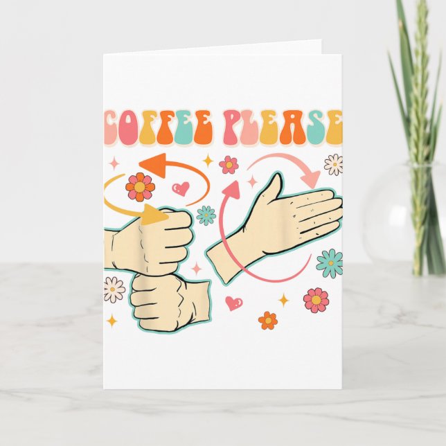Tarjeta Coffee Please American Sign Language Asl Teacher G (Anverso)