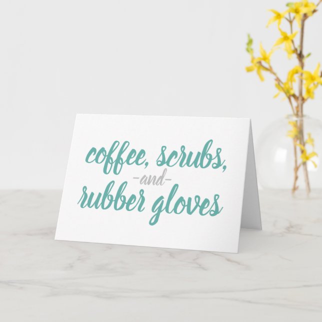 Tarjeta Coffee Scrubs & Rubber Glove Nurs Life (flor amarilla)