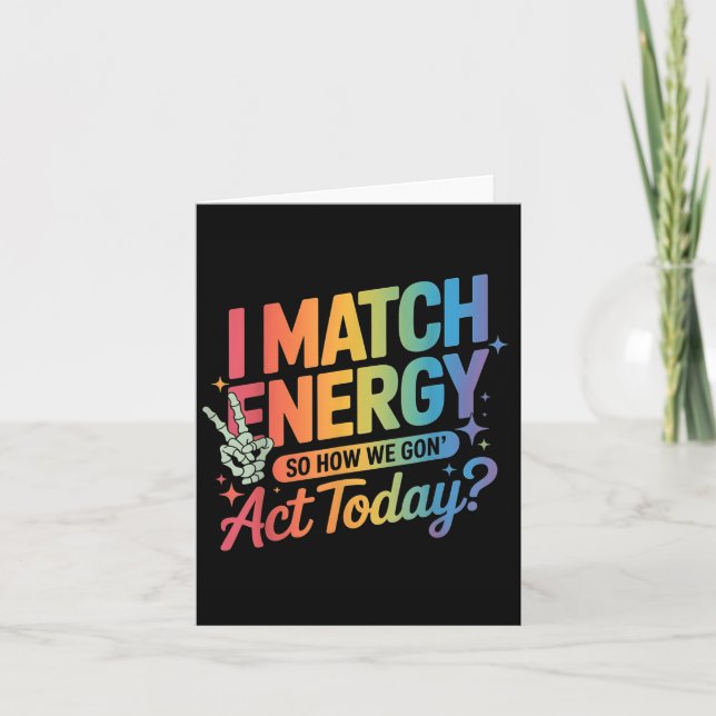 Tarjeta Coincido Con La Energía Así Que Cómo Iremos A Actu (Anverso)