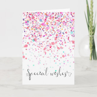 Tarjeta Coloridos deseos especiales de Confetti cumpleaños