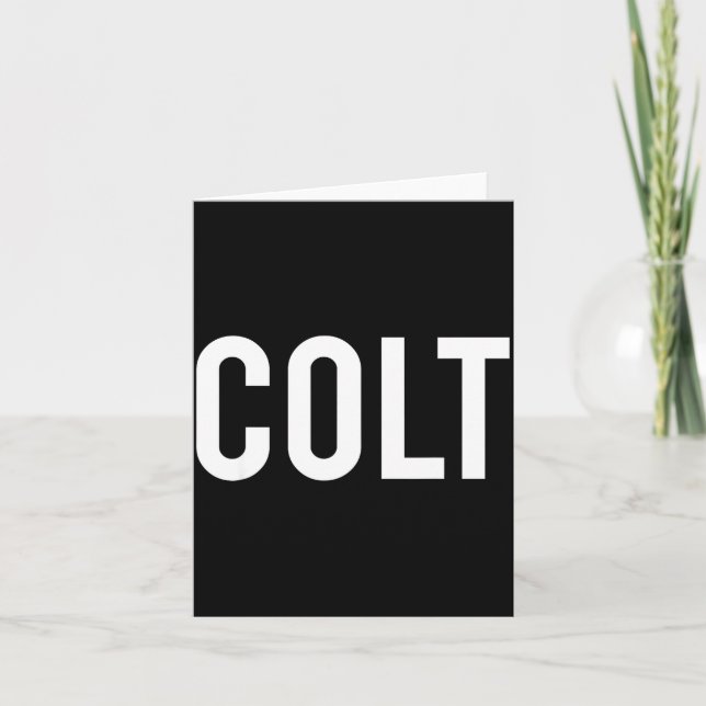 Tarjeta Colt - Cool New Funny Name Fan Gift Tee  (Anverso)