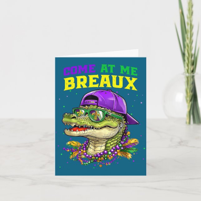 Tarjeta Come At Me Breaux Alligator Funny Mardi Gras Carni (Anverso)