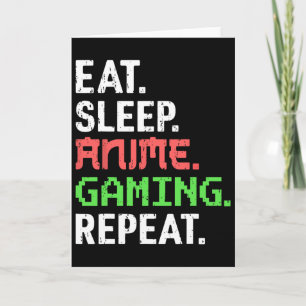 Tarjeta Come Dormir Anime Juegos Repetir Divertido Jugador