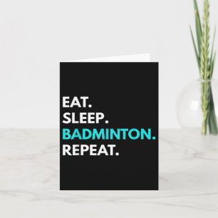 Tarjeta Come Dormir Bádminton Repetir - Tees de Bádminton