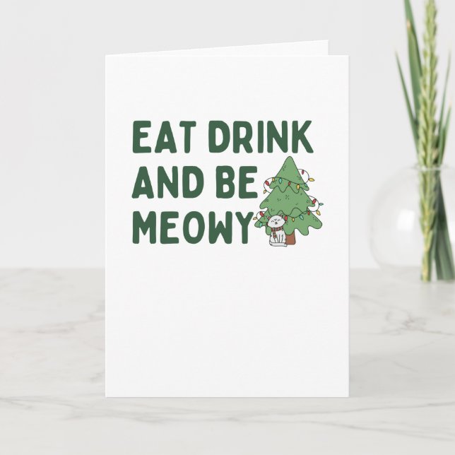 Tarjeta Comer Bebida Y Ser Navidades De Meowy Kitten (Anverso)