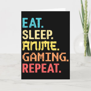 Tarjeta Comer Dormir Anime Juegos Divertidos Repetir Jugad