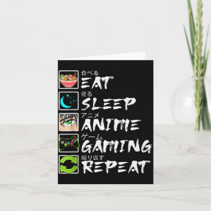 Tarjeta Comer Dormir Anime Juegos Repetir Jugador Hombres