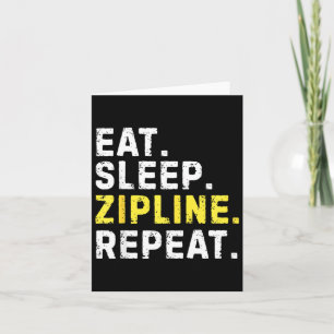 Tarjeta Comer Dormir Línea de Zip Repetir Humor Divertido