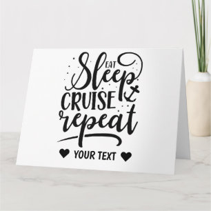 Tarjeta Comer el crucero de sueño repetidamente divertido