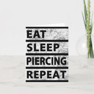 Tarjeta Comer Sleep Piercing Repetir Gracioso Piering