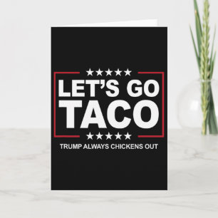 Tarjeta Comercio de Taco Trump Divertido Trump Siempre se 