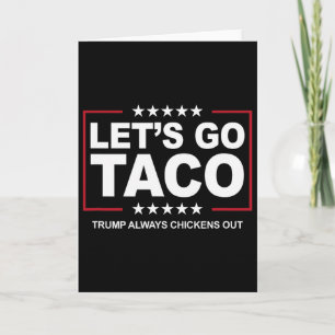 Tarjeta Comercio de Taco Trump Divertido Trump Siempre se 