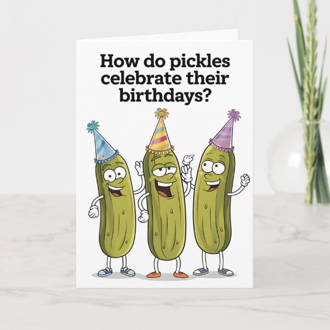 Tarjeta Cómo celebran los pepinillos su cumpleaños diverti (Anverso)