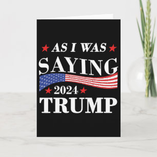 Tarjeta Como estaba diciendo Trump 2024 Presidente Elecció