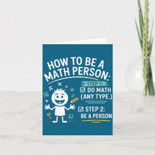 Tarjeta Cómo Ser Una Persona De Matemáticas Chiste De Prof