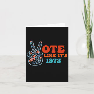 Tarjeta Como si fuera la receta de 1973 Pro Choice para la