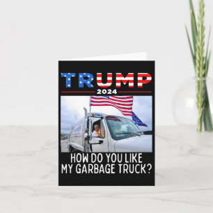 Tarjeta Cómo Te Gusta Mi Camión Basura Votando Trump 2024
