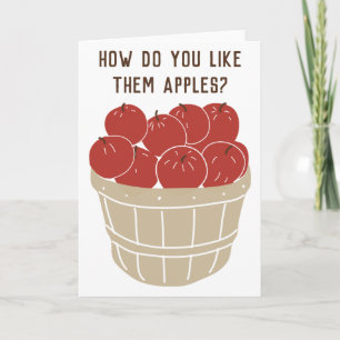 Tarjeta Cómo Te Gustan Las Manzanas Gracioso Saludo