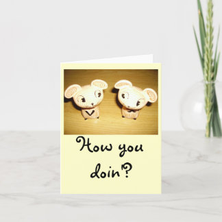 Tarjeta Cómo usted Doin'? Notecard