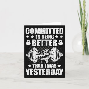 Tarjeta Comprometido A Ser Mejor Que Ayer Weightlif