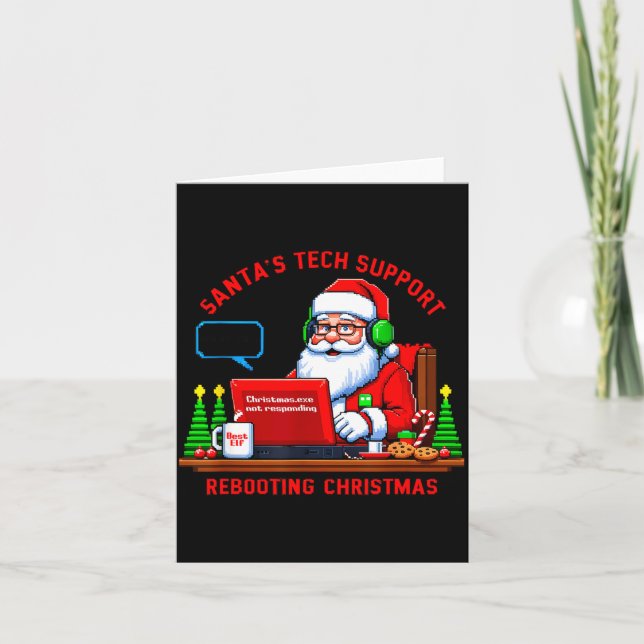 Tarjeta Computer Meme Funny Santa's Tech Suprt Rebooting C (Anverso)