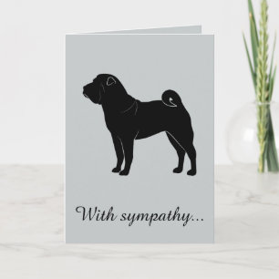 Tarjeta Con condolencia: Pérdida de su Shar Pei
