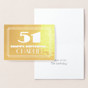 Tarjeta Con Relieve Metalizado 51° cumpleaños: Nombre + Art Deco Inspirado Aspect