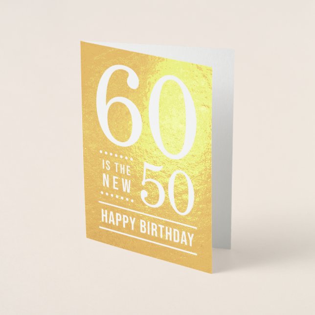 Tarjeta Con Relieve Metalizado 60 cumpleaños 60 es el nuevo 50 (Anverso)